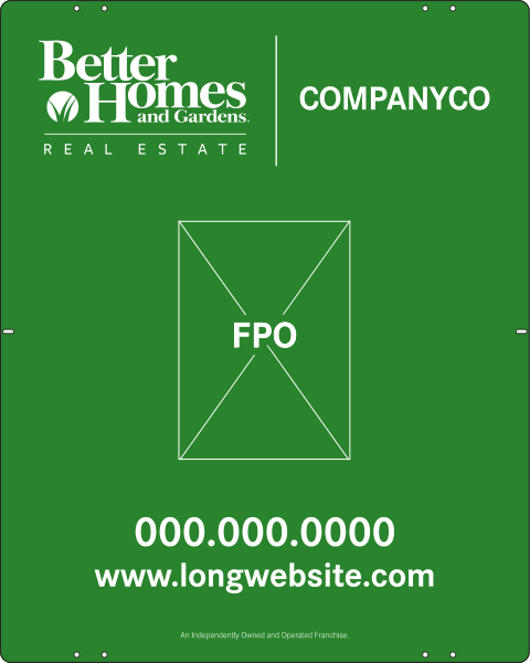 Better Homes and Gardens Real Estate Sign Panel, 24 GA Steel 30"h x 24"w