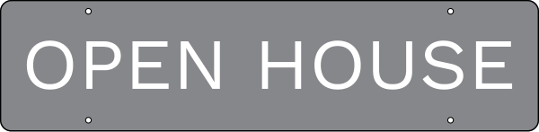 Open House Message Sign Rider, 6h x 24w, 3mm Aluminum Composite